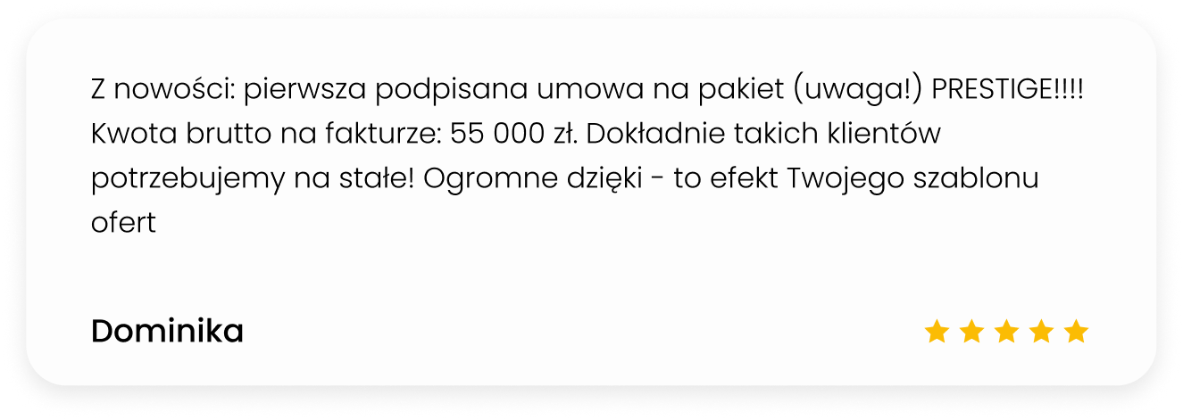 Pięciogwiazdkowa opinia klientki Dominiki o podpisanej umowie na pakiet prestige o wartości 55000 złotych